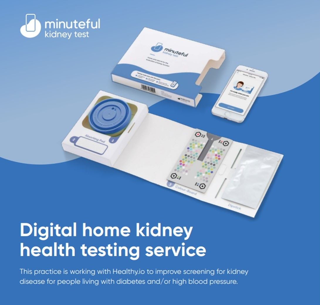 a minuteful kidney test kit and a mobile phone with the app.  The minuteful kidney test logo and the words Digital home kidney health testing service. This practice is working with Healthy.io to improve screening for kidney disease for people living with diabetes and/or high blood pressure.